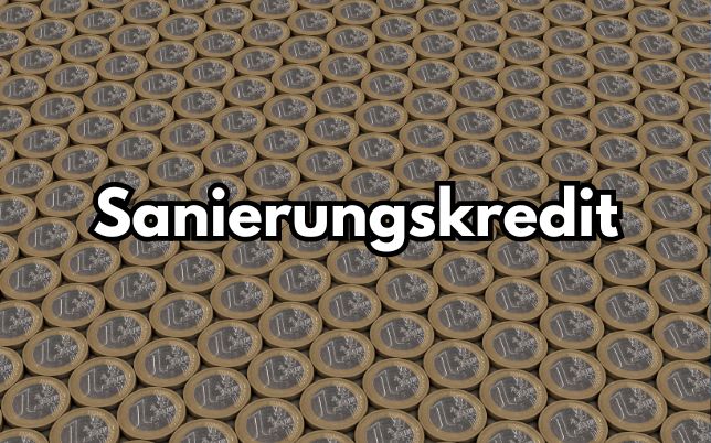 Sanierungskredit